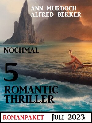 cover image of Nochmal 5 Romantic Thriller Juli 2023